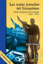 Las ondas juveniles del franquismo : Radio Juventud de Canarias, 1955-1978