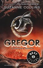 La profezia segreta. Gregor