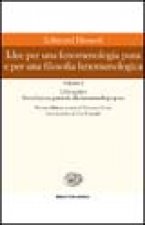 Idee per una fenomenologia pura e per una filosofia fenomenologica
