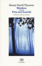 Walden ovvero vita nei boschi