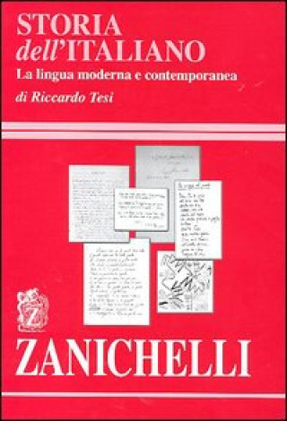 Storia dell'italiano. La lingua moderna e contemporanea