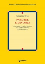 Parafilie e devianza. Psicologia e psicopatologia del comportamento sessuale atipico