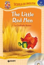 The little red hen-La gallinella rossa. Con CD Audio