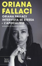 Oriana Fallaci intervista se stessa - L'Apocalisse