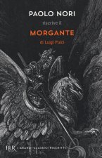 Paolo Nori riscrive «Morgante» di Luigi Pulci