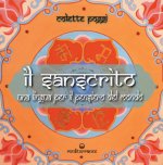 Il sanscrito. Una lingua per il pensiero del mondo