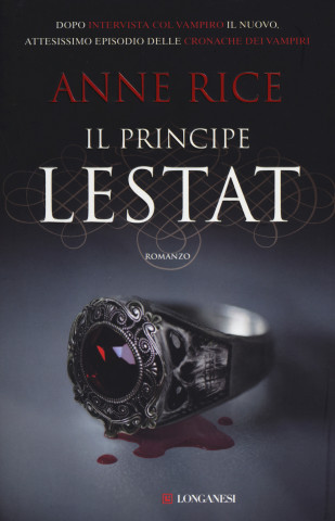 Il principe Lestat. Le cronache dei vampiri