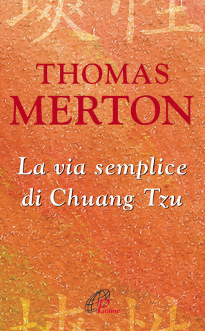 La via semplice di Chuang Tzu