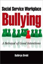 Social Service Workplace Bullying