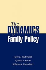 Dynamics of Family Policy