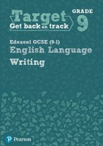 Target Grade 9 Writing Edexcel GCSE (9-1) English Language Workbook