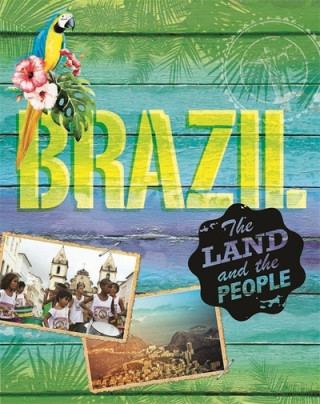 Land and the People: Brazil