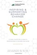 Inspiring and Supporting Behavior Change