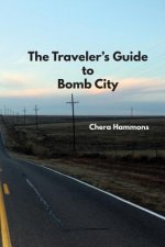Traveler's Guide to Bomb City