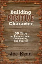 Building Positive Character