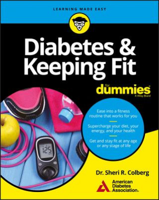 Diabetes & Keeping Fit For Dummies (Consumer Dummies)()