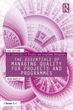 Essentials of Managing Quality for Projects and Programmes