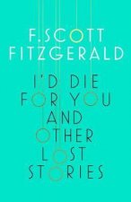 I'd Die for You and Other Lost Stories