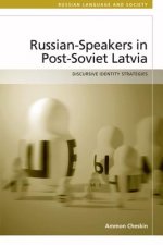 Russian Speakers in Post-Soviet Latvia