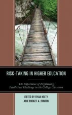 Risk-Taking in Higher Education