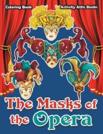 Masks of the Opera Coloring Book