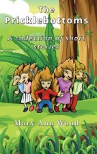 Pricklebottoms: A Collection of Short Stories