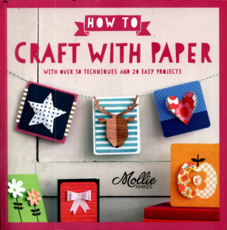 How to Craft with Paper