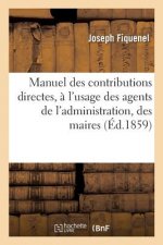 Manuel Des Contributions Directes, A l'Usage Des Agents de l'Administration, Des Maires