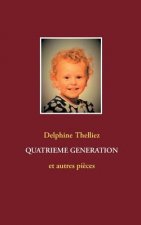 Quatrieme generation