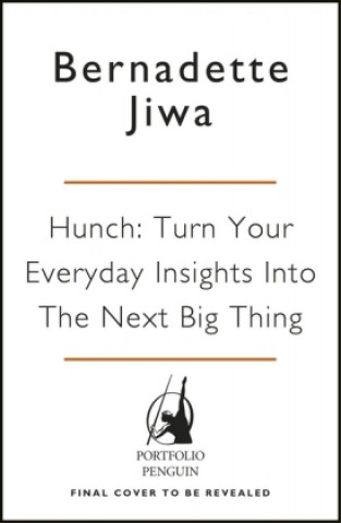 Hunch (Bernadette Jiwa)(Puha kötésű)
