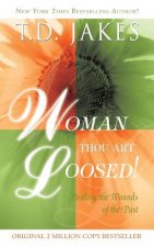 Woman Thou Art Loosed Revised