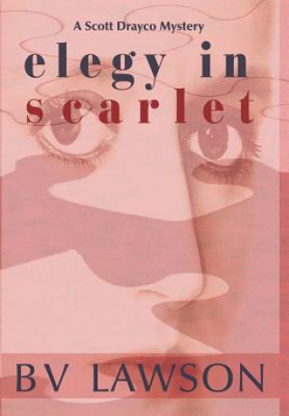 Elegy in Scarlet