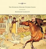 Diverting History of John Gilpin - Showing How He Went Farther Than He Intended, and Came Home Safe Again - Illustrated by Randolph Caldecott