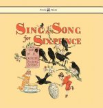 Sing a Song for Sixpence - Illustrated by Randolph Caldecott