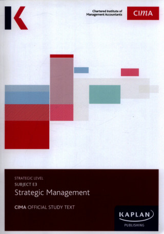 CIMA E3 Strategic Management - Study Text