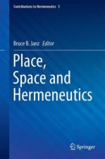 Place, Space and Hermeneutics