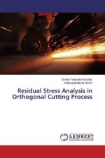 Residual Stress Analysis in Orthogonal Cutting Process