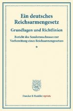 Ein deutsches Reichsarmengesetz.