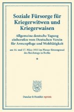 Soziale Fürsorge für Kriegerwitwen und Kriegerwaisen.