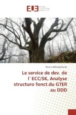 Le service de dev. de l`ECC/SK, Analyse structuro fonct.du GTER au DDD