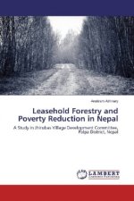 Leasehold Forestry and Poverty Reduction in Nepal