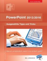 PowerPoint 2013/2016 kurz und bundig