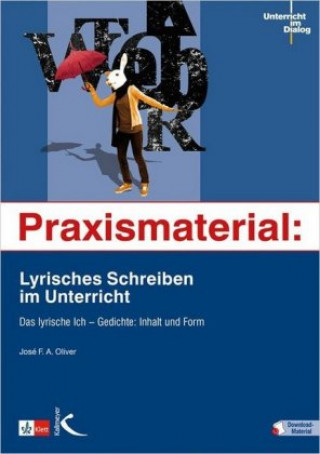 Praxismaterial: Lyrisches Schreiben im Unterricht