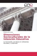 Dimensiones Socioculturales de la Intención Educativa