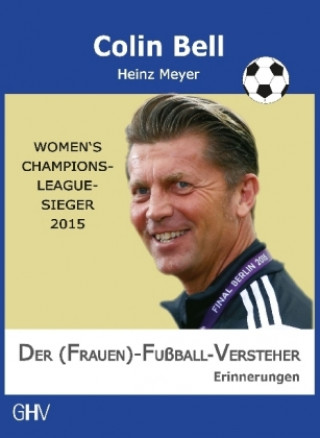 Der (Frauen)-Fußball-Versteher