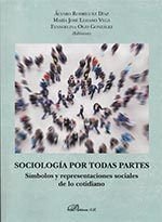 Sociología por todas partes: Símbolos y representaciones Sociales de los cotidia