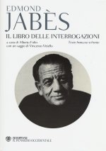 Il libro delle interrogazioni. Testo francese a fronte