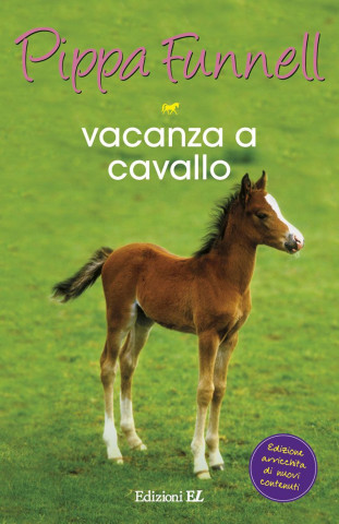 Vacanza a cavallo. Storie di cavalli