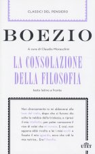 La consolazione della filosofia. Testo latino a fronte. Con e-book