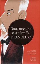 Uno, nessuno e centomila-Quaderni di Serafino Gubbio operatore. Ediz. integrale